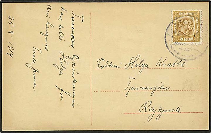 3 aur To Konger på lokalt brevkort i Reykjavik d. 25.8.1914.