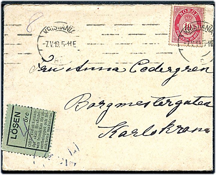 10 øre Posthorn på underfrankeret brev fra Kristiania d. 7.5.1919 til Karlskrona, Sverige. Udtakseret i porto med 4 øre svensk Lösen etiket.