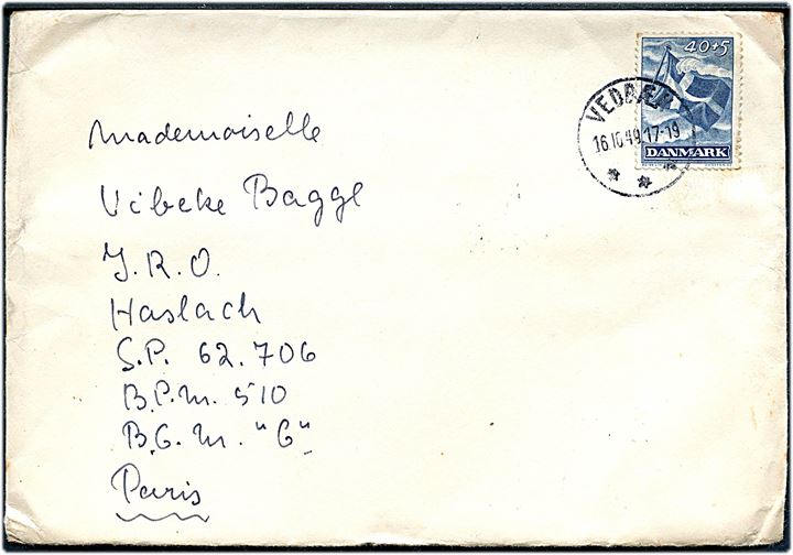 40+5 øre Frihedsfonden på brev fra Vedbæk d. 16.10.1949 til dansk kvindelig Røde Kors medarbejder ved I.R.O i Haslach (Tyskland) via fransk feltpost S.P. 62.706, B.P.M. 510, B.C.M. C, Paris, Frankrig. På bagsiden feltpoststempel Poste aux Armees d. 19.10.1949.