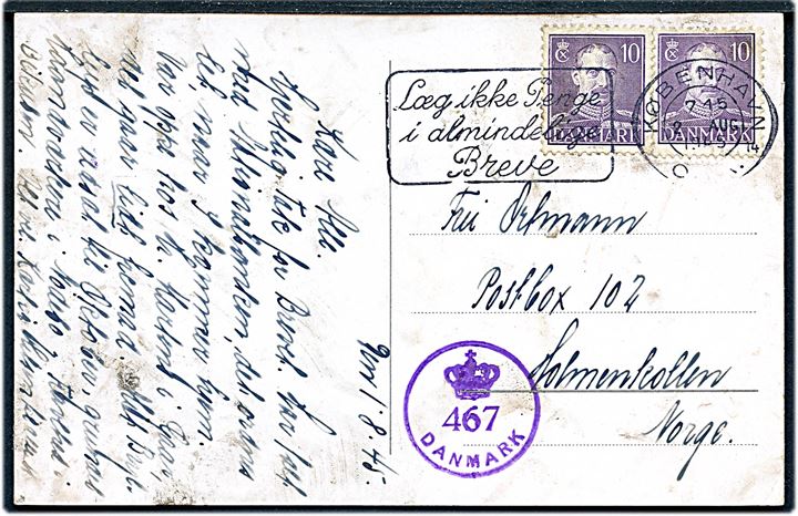 10 øre Chr. X (2) på brevkort fra København d. 2.8.1945 til Holmenkollen, Norge. Dansk efterkrigscensur (krone)/467/Danmark.