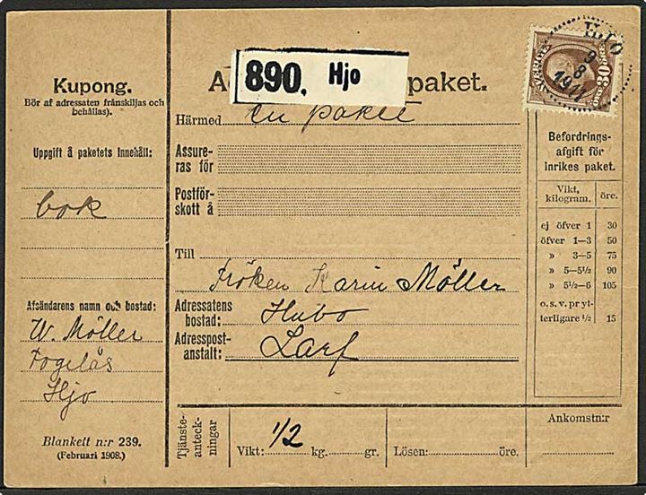 30 öre Oscar single på indenrigs adressekort for pakke fra Hjo d. 9.8.1911 til Hubo.