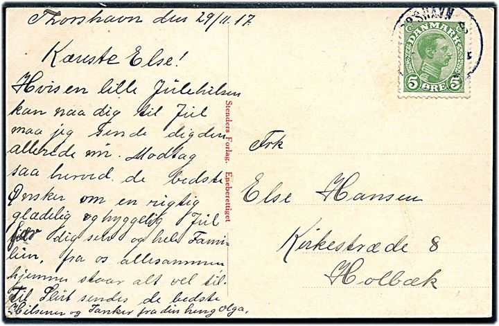 5 øre Chr. X på brevkort annulleret med svagt stempel i Thorshavn d. 30.11.1917 til Holbæk.
