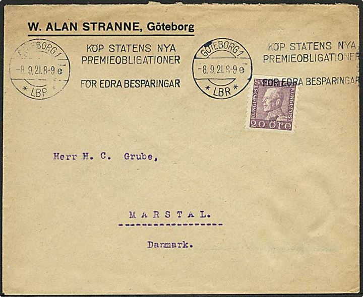 20 öre Gustaf på brev annulleret med TMS Köp statens nya Premieobligationer/Göteborg d. 8.9.1921 til Marstal, Danmark.