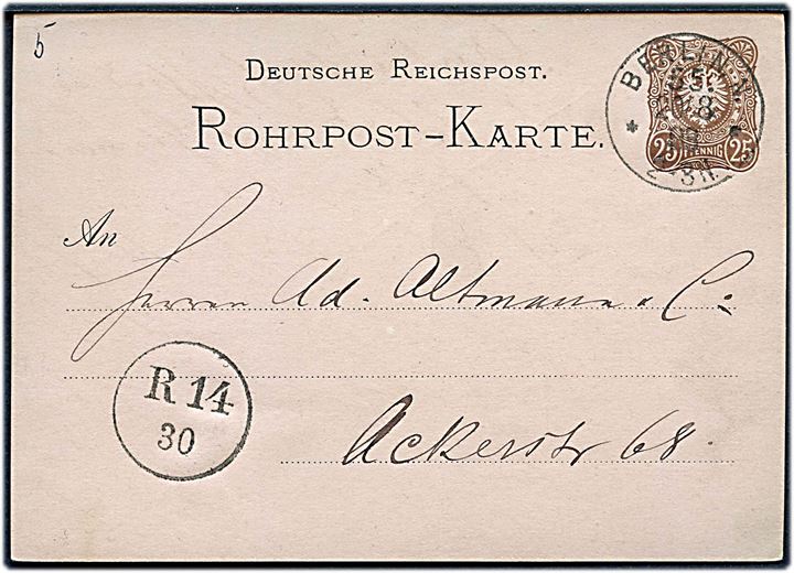 25 pfg. helsags rørpostkort stemplet Berlin N. 55 d. 20.8.1883 og ank.stemplet R14 / 30.