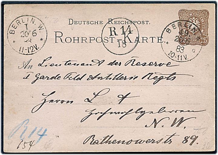 25 pfg. helsags rørpostkort annulleret Berlin W 49 d. 20.6.1883 via Berlin W I og påskrevet R14. Ank.stemplet R14 / 18.