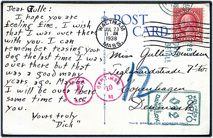 Amerikansk 2 cents Washington på underfrankeret brevkort fra Waltham d. 23.7.1938 til København, Danmark. 12 øre grønt portomaskinstempel fra København.