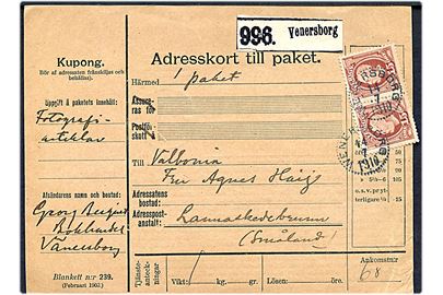 15 öre Oscar II i parstykke på adressekort for pakke fra Wenersborg d. 14.7.1910 til Lannaskede Brunn. Ank.stempel på bagsiden. 