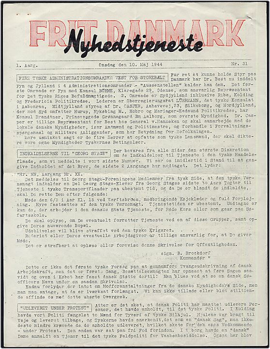Frit Danmark - Nyhedstjeneste. 1. Aargang nr. 31 d. 10.5.1944. Illegalt blad på 2 sider.