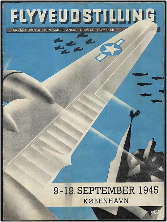 Flyveudstilling - arrangeret af den amerikanske hærs luftstyrker, København d. 9.-19.9.1945. 16 sider illustreret hæfte. Broholm Poulsen, Kbh.