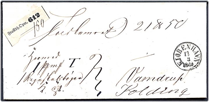 1869. Ufrankeret pakkefølgebrev for tjenestepakke fra Kjøbenhavn d. 12.3.1869 til Vamdrup pr. Kolding.
