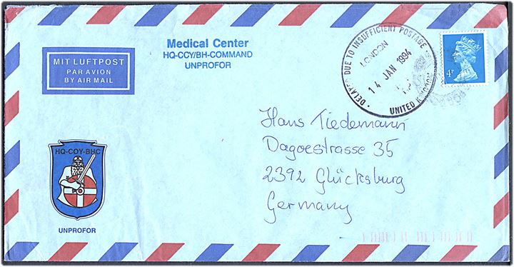 Britisk 4d Elizabeth på fortrykt UNPROFOR kuvert annulleret med svagt britisk feltpoststempel og sidestemplet Delayed due to insufficient postage London d. 14.1.1994 til Glücksburg, Tyskland. Fra dansk sygeplejeske ved HQ-Coy / BHC  UNPROFOR / Kiseljak BFPO 543.