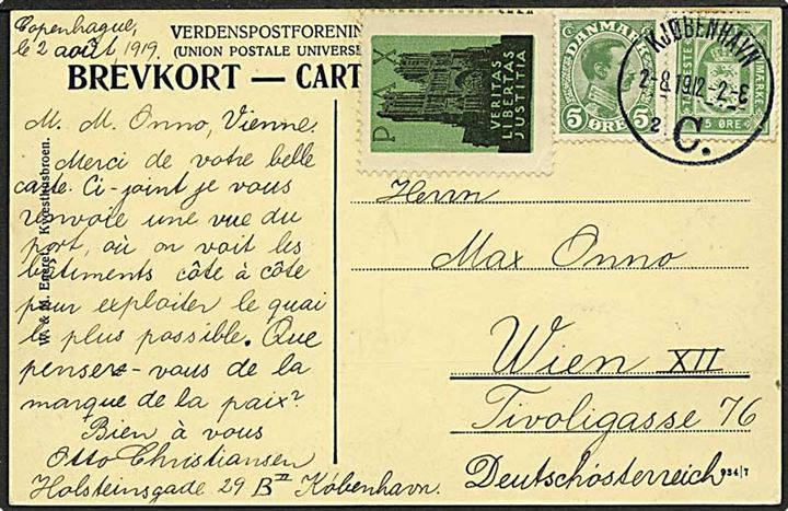 5 øre Tjenestemærke og 5 øre Chr. X, samt Verdensfredsmærke på brevkort fra Kjøbenhavn C. d. 2.8.1919 til Wien, Østrig. Ikke udtakseret i porto.