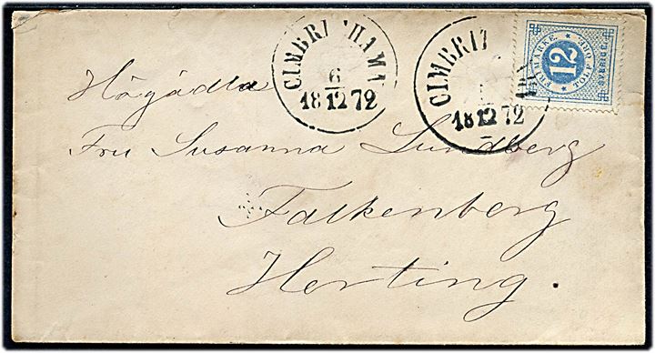12 öre Ciffer på brev stemplet Cimbrishamn d. 6.12.1872 til Falkenberg.