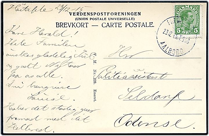 5 øre Chr. X på brevkort annulleret med bureaustempel Fredericia - Aalborg T.968 d. 23.12.1915 til Odense.