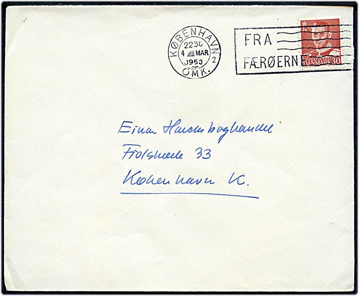 30 øre Fr. IX på brev fra Thorshavn annulleret med skibs-TMS Fra Færøerne/København OMK.2 d. 4.3.1953 til København.