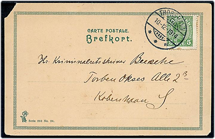 5 øre Chr. X på brevkort annulleret med brotype Ig Thorshavn d. 10.12.1914 til København. Hj. skade.