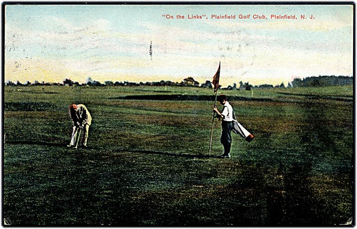 Plainfield Golf Club, New Jersey, USA. Thye Union New Company no. C 10682.