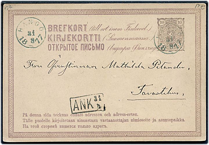 10 pen helsagsbrevkort annulleret med enringsstempel Hangö d. 31.8.1877 til Tavastehus.