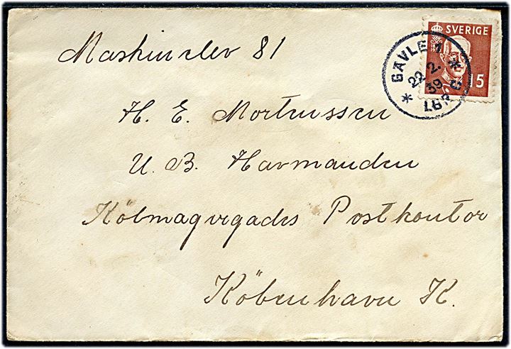 15 öre Gustaf på brev fra Gävle d. 22.2.1939 til maskinelev 81 ombord på undervandsbåden Havmanden, Købmagergades Postkontor, København K.