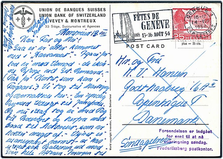 25 c. på brevkort sendt som søndagsbrevkort fra Geneve d. 14.8.1954 til København. Violet stempel Forsendelsen er Indgået for sent til at nå udbringning søndag. Frederiksberg Postkontor. 