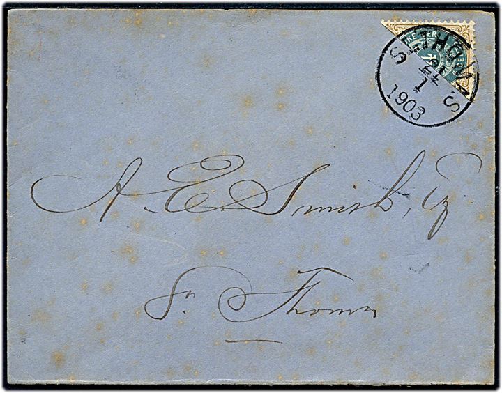 Halveret 4 cents Tofarvet på brev stemplet St: Thomas d. 21.1.1903 til St. Thomas. Bagklap mgl.