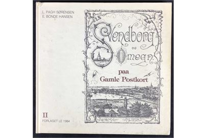 Svendborg og Omegn paa Gamle Postkort II af Leif Pagh Sørensen og Erik Bonde Hansen. 95 sider.