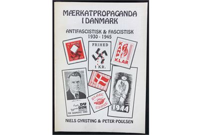 Mærkatpropaganda i Danmark - Antifacistiske & Facistiske 1930-1945, katalog og håndbog af Niels Gyrting og Peter Poulsen. 128 sider. Meget vanskeligt katalog.