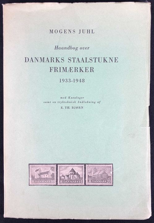 Haandbog over Danmarks Staalstukne Frimærker 1933-1948 af E. Th. Bjørn. 136 sider. 