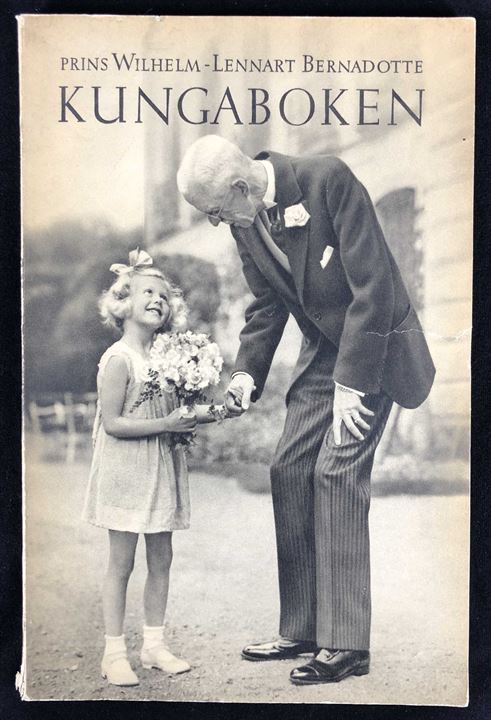 Kungeboken af Prins Wilhelm & Lennart Bernadotte. Fotoreportage udgivet i anledning af Kong Gustaf's 85 års fødselsdag d. 16.6.1943. 