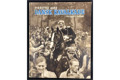 Fyrretyve Aars Dansk Kavalkade i Pressefotografi, fotohæfte udgivet 1942.