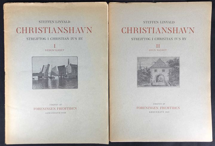 Christianshavn - Strejftog i Christians IV's By - Bind I Neden Vandet og Bind II Oven Vandet, samlet 99 sider.