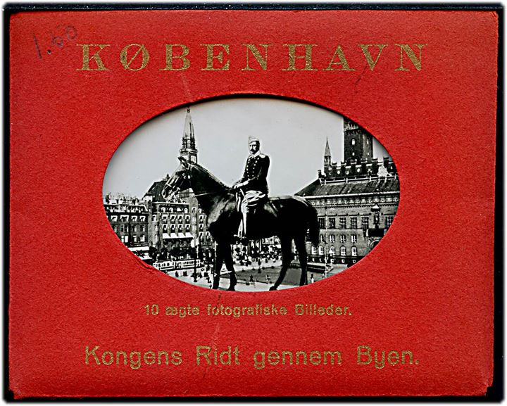 Chr. X ridt gennem København. Mappe med 10 billeder hovedsagelig med kongen til hest. Flere med sporvogne. A. Vincent u/no .