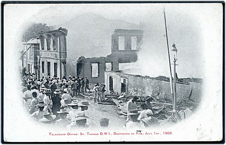 D.V.I., St. Thomas. Telegraf kontoret nedbrændt d. 1 July 1909. U/no.
