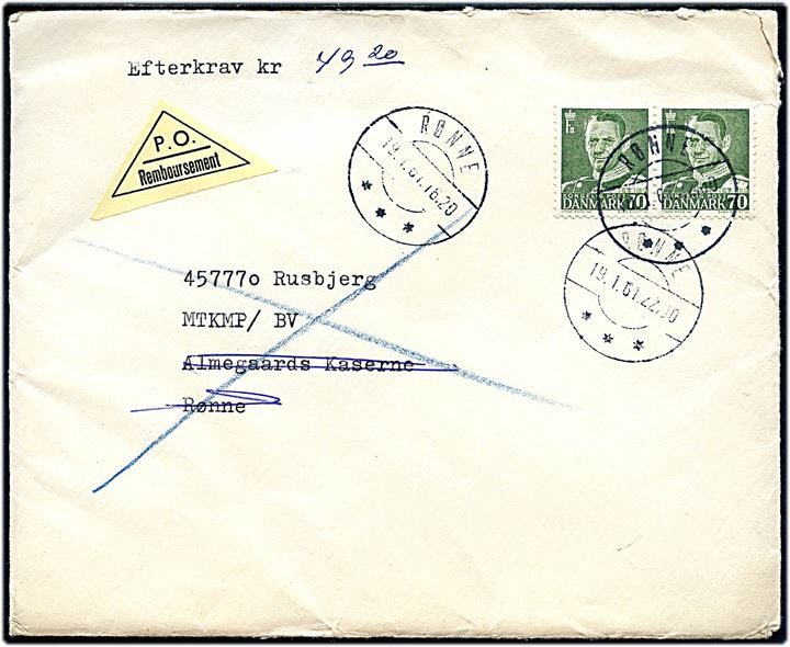70 øre Fr. IX i parstykke på brev med postopkrævning fra Rønne d. 10.1.1961 til soldat på Almegaards Kaserne pr. Rønne. Retur d. 19.1.1961.