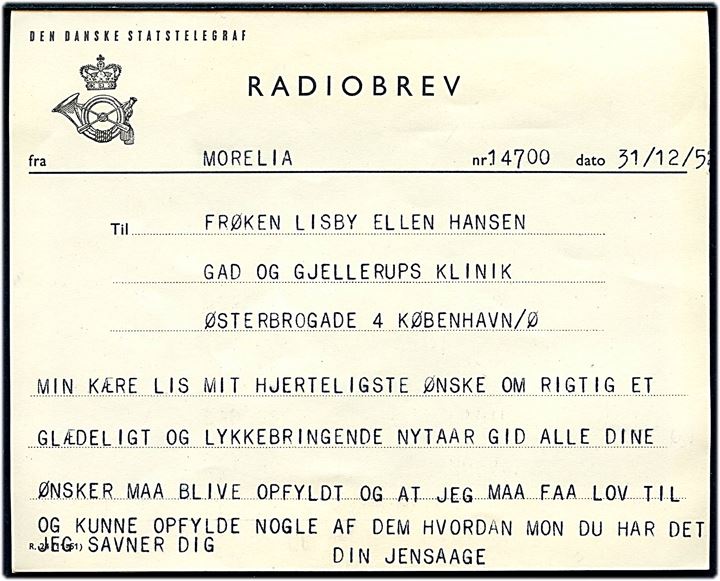 30 øre Fr. IX på Radiobrev rudekuvert fra København d. 30.12.1952 til København. Indeholder Statstelegrafen illustreret Radiobrev formular R.24 (11-51) med Den lille Havfrue og meddelelse fra M/S Morelia. 
