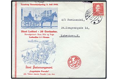 20 øre Chr. X på illustreret kuvert med reklame for Taastrup Børnehjælpsdag fra Taastrup d. 1.7.1944 til København. Lidt flosset i toppen.