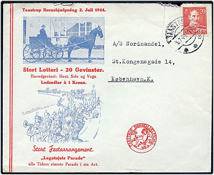 20 øre Chr. X på illustreret kuvert med reklame for Taastrup Børnehjælpsdag fra Taastrup d. 1.7.1944 til København. Lidt flosset i toppen.