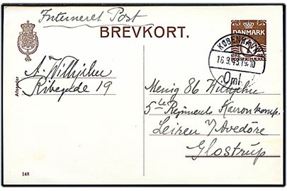 7 øre lokalt helsagsbrevkort påskrevet Interneret Post fra København d. 16.9.1943 til menig i 5. Regiments Kanonkomp. i lejren ved Avedøre pr. Glostrup. Forsendelsen kunne være blevet sendt portofrit.