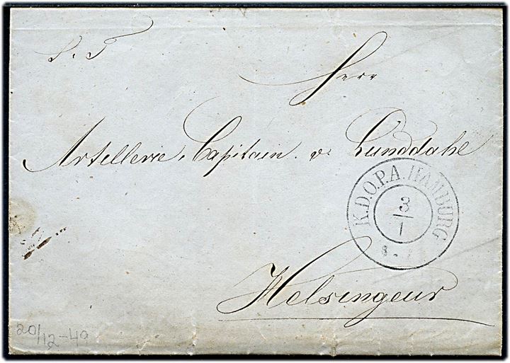 1849. Portofrit (?) brev med langt indhold dateret i Altona d. 20.12.1849 annulleret med antiqua K.D.O.P.A. Hamburg d. 3.1.1850 til Artilleri Captain v. Lunddahl i Helsingør.