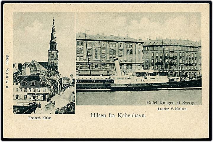 Købh., Hilsen fra med Frelser Kirke, Hotel Kungen af Sverige og hjuldamper færge til Sverige. B.M. & Co. u/no.