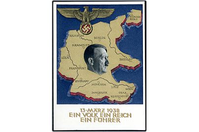 Anschluss - landkort med Hitler. 13. März 1938 - Ein Volk Ein Reich Ein Führer. 6 pfg. illustreret helsagsbrevkort stemplet Wien d. 9.4.1938.