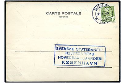 15 øre Fr. IX på internationalt svar-brevkort annulleret med svensk stempel i Sunne d. 2.5.1949 til Svenske Statsbanens Rejsebureau i København.