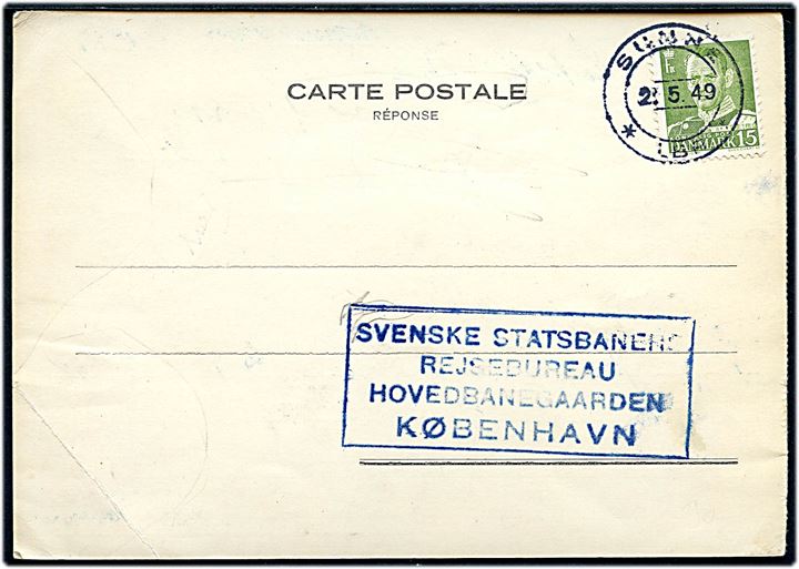 15 øre Fr. IX på internationalt svar-brevkort annulleret med svensk stempel i Sunne d. 2.5.1949 til Svenske Statsbanens Rejsebureau i København.