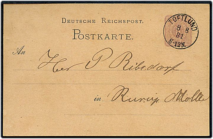 5 pfg. helsagsbrevkort annulleret Toftlund d. 8.8.1881 til Rurup Mølle.