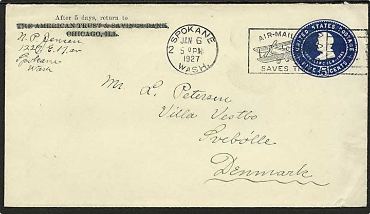 5 cents helsagskuvert fra Spokane d. 6.1.1927 til Svebølle, Danmark. Luftpost TMS: Air-Mail saves time.