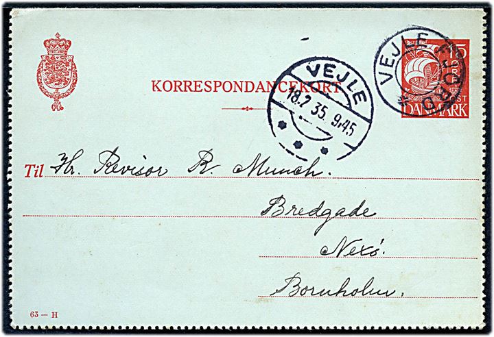 15 øre Karavel helsags korrespondancekort (fabr. 63-H) annulleret med udslebet stjernestempel VEJLE FJORD og sidestemplet Vejle d. 18.2.1935 til Neksø, Bornholm.