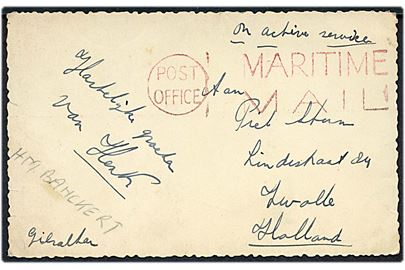 Ufrankeret OAS flådepostkort fra Gibraltar noteret (H. M. Banckert = Hollandsk orlogsskib) med rødt maskinstempel Post Office Maritime Mail til Zwolle, Holland. 