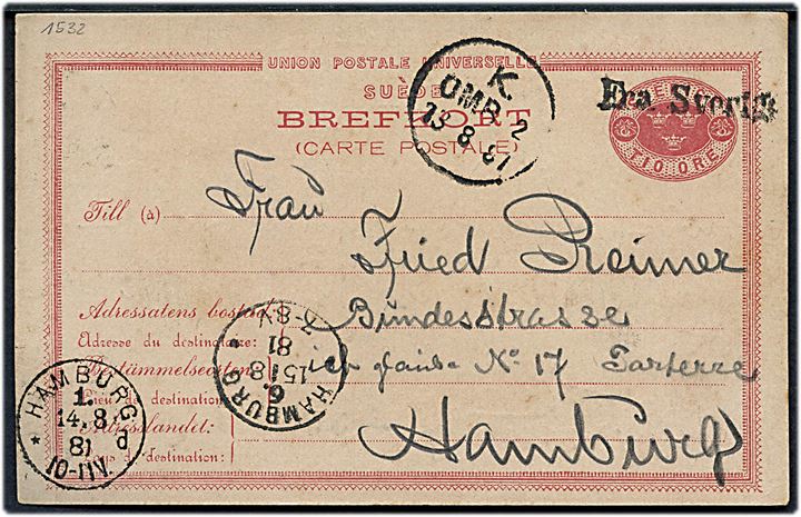 10 öre Tre Kroner helsagsbrevkort fra Malmö annulleret med skibsstempel Fra Sverige og sidestemplet K. OMB. d. 13.8.1881 til Hamburg, Tyskland.