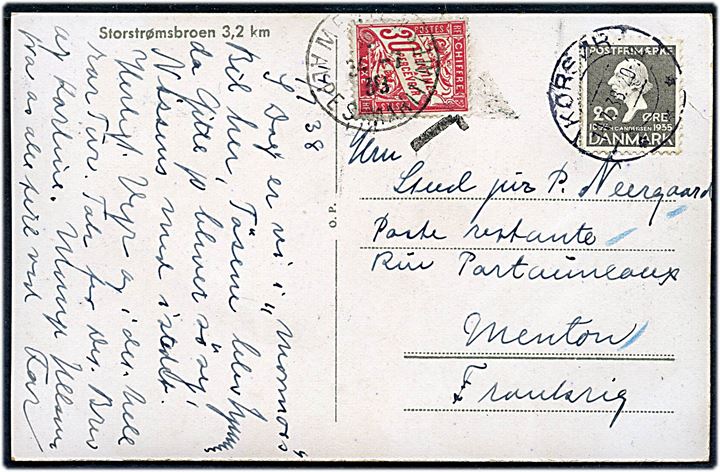 20 øre H. C. Andersen på brevkort (Storstrømsbroen) fra Korsør d. 14.7.1938 til poste restante i Menton, Frankrig. Påsat fransk 30 c. Portomærke stemplet Menton d. 24.7.1938.