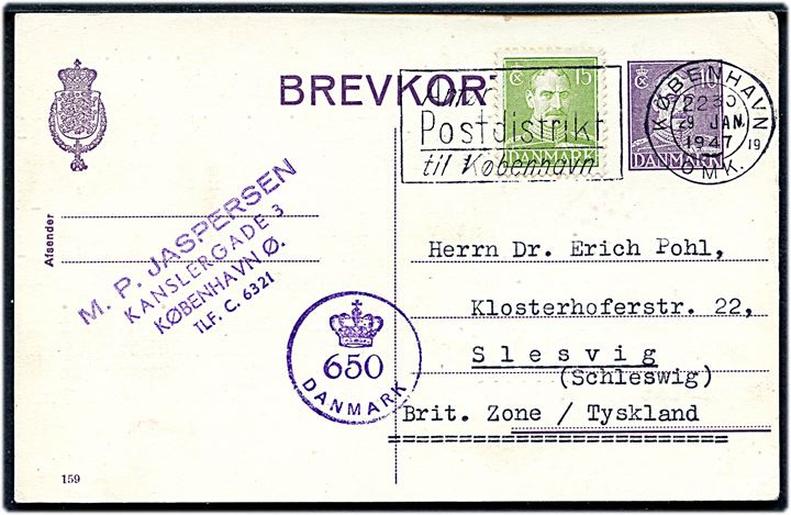10 øre Chr. X helsagsbrevkort (fabr. 159) opfrankeret med 15 øre Chr. X fra København d. 29.1.1947 til Slesvig, Tyskland. Dansk efterkrigscensur (krone)/650/Danmark.